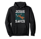 Jesus Saves I Christian Faith I Hoodie - Aesthetic Graphic for Adults