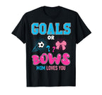 Goals Or Bows Mom Loves You 2026 T-Shirt - Unique Graphic for Adults