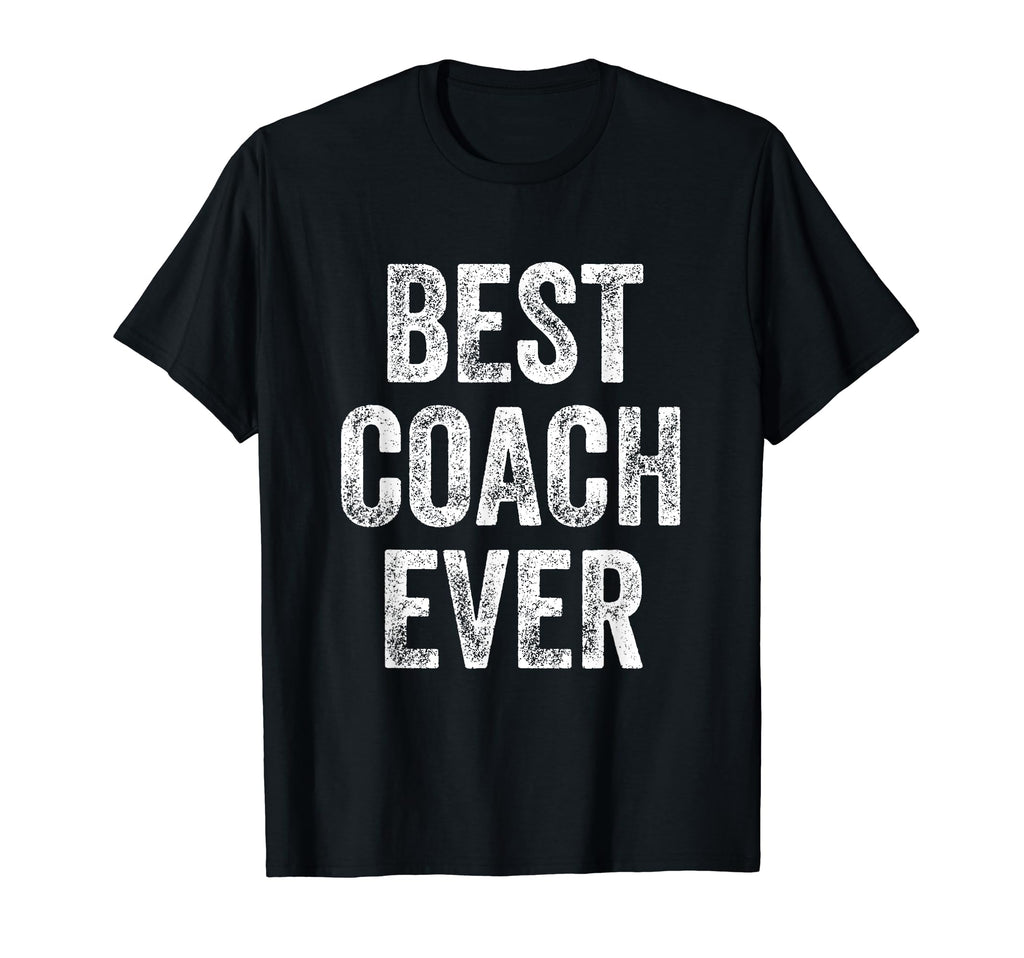 Best Coach Ever T-Shirt - Trendy Graphic for Adults