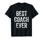 Best Coach Ever T-Shirt - Trendy Graphic for Adults