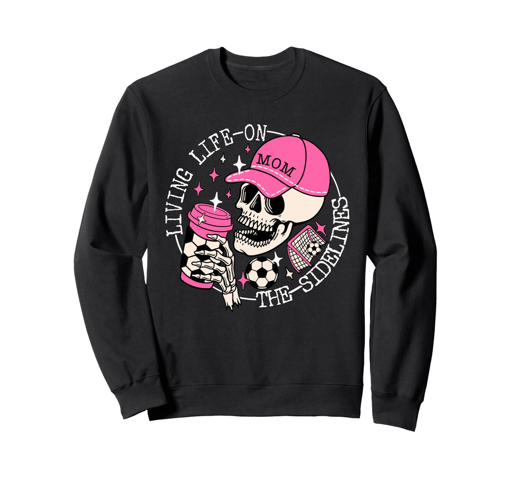 Living Life Sidelines Funny Sweatshirt - Custom Art Print for Adults