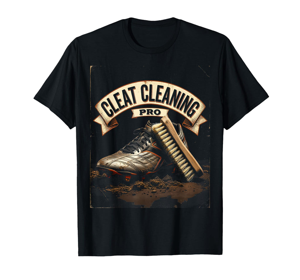 Cleat Cleaning Pro Funny Sports Mom T-Shirt - Trendy Graphic Men Women