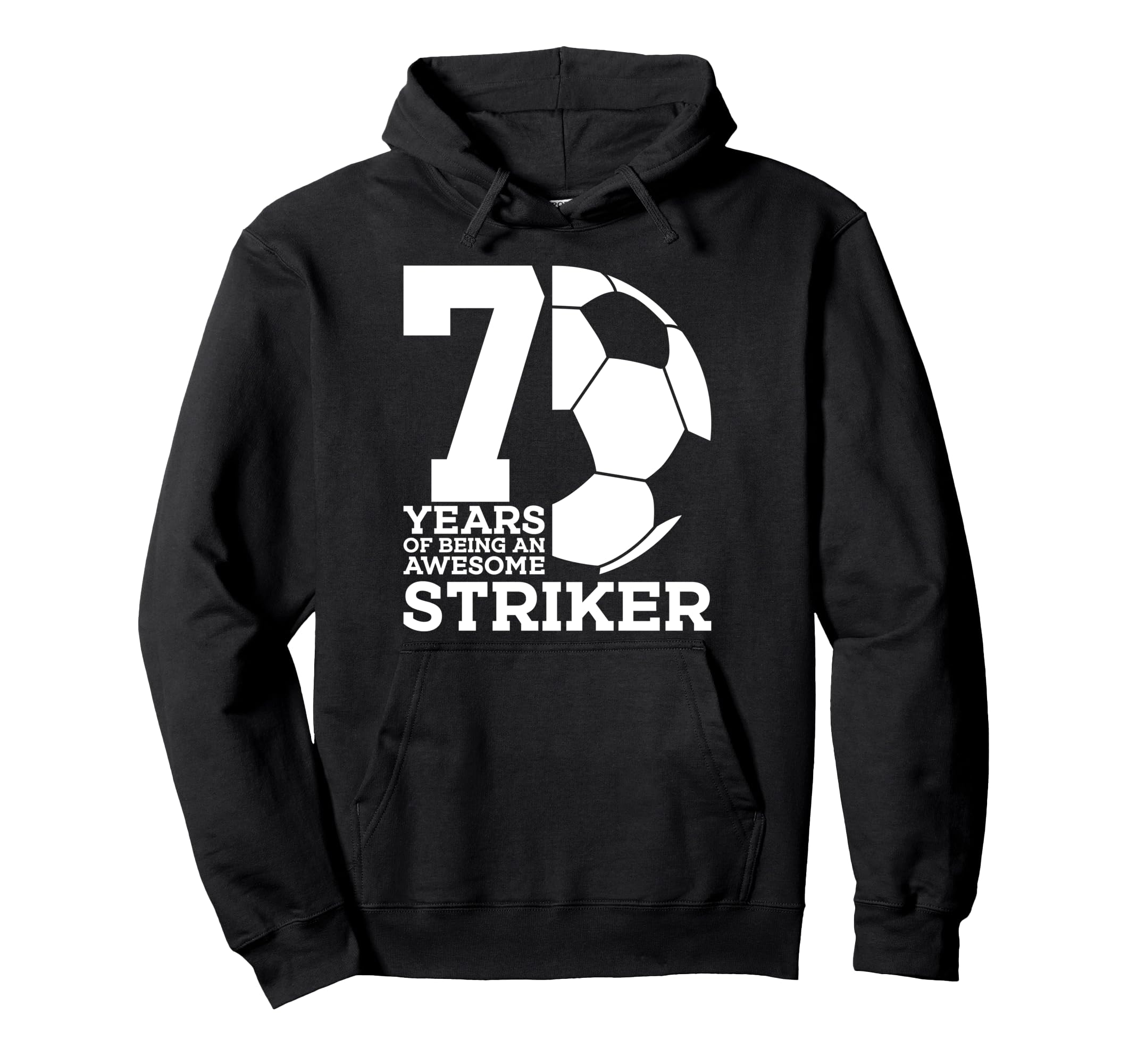 Soccer 7 Years Awesome Soccer Striker Hoodie - Novelty Apparel Men Women