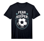 Team Coach And Soccer Player Lover Fear T-Shirt - Graphic Print Men Women
