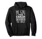 Your Coach Warned You About Hoodie - Fun Novelty Design for Adults