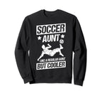 Soccer Family Support Sport Game Athlete Sweatshirt - Graphic Print Unisex