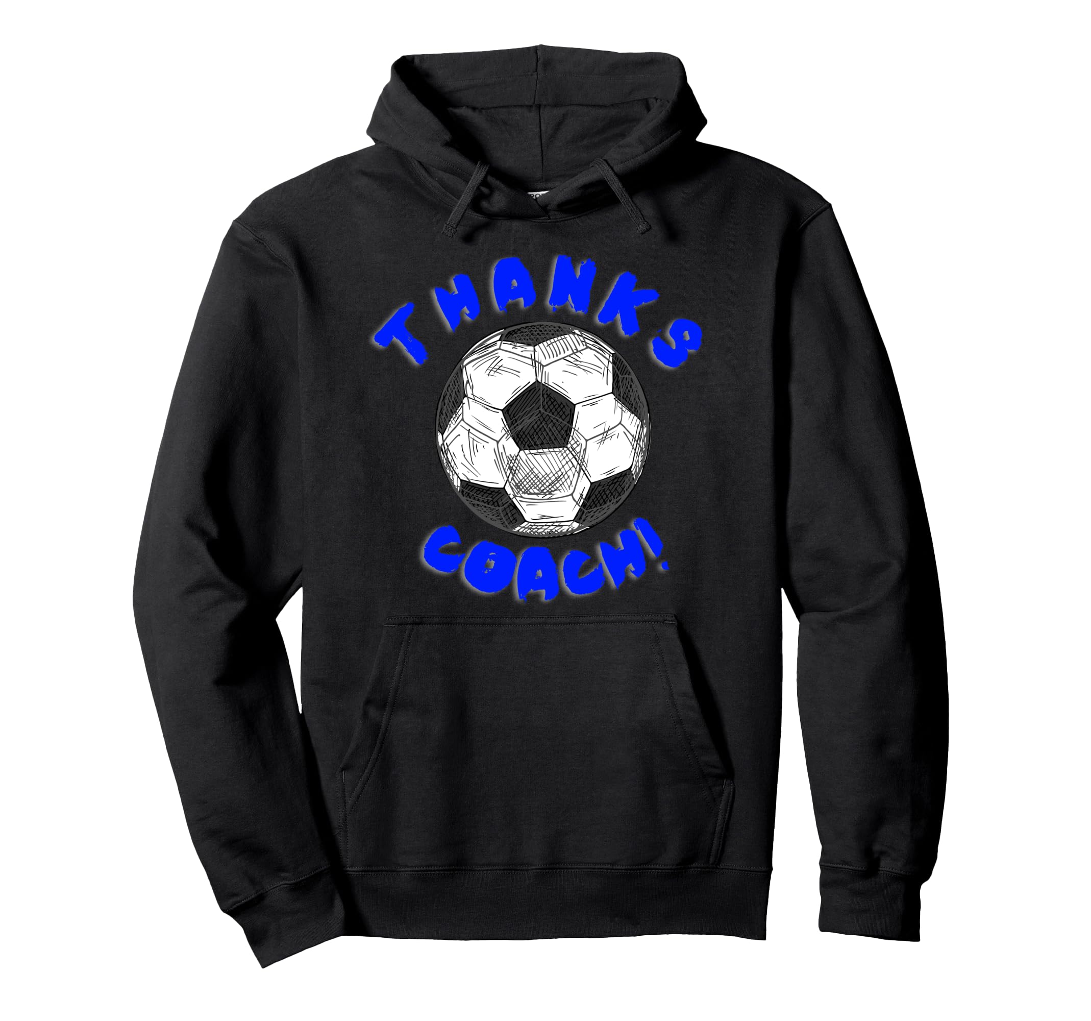 Thanks Soccer Sports Coach Hoodie - Casual Everyday Wear Unisex