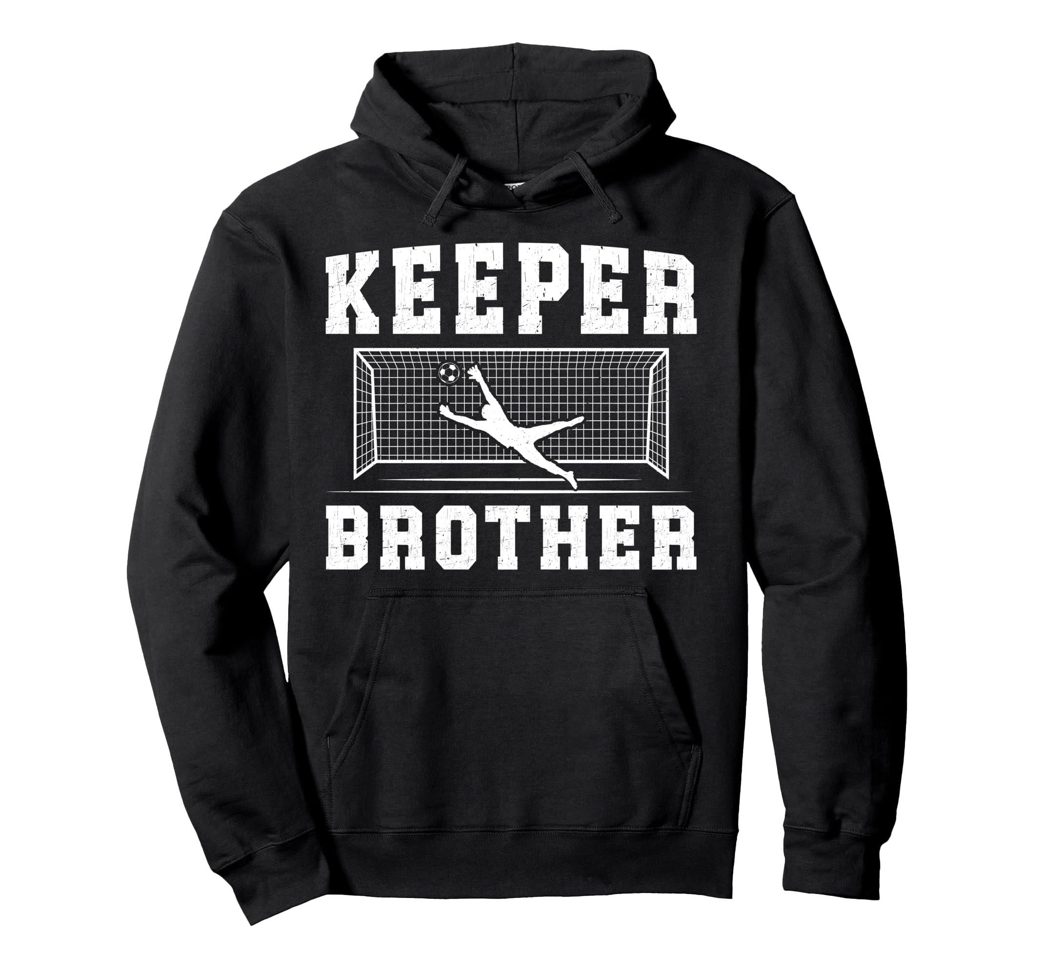 Soccer Keeper Brother Soccer Goalie Bro Hoodie - Novelty Apparel Men Women