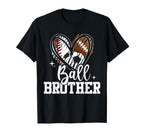 Ball Brother Baseball Football Soccer T-Shirt - Graphic Print for Adults