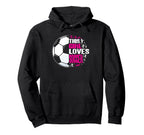Funny Sport This Loves Soccer Hoodie - Fun Novelty Design for Adults
