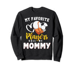 Mommy My Favorite Baseball Soccer Sweatshirt - Aesthetic Graphic Unisex
