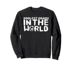 Soccer Coach Funny Coolest Coach Sweatshirt - Minimalist Print Men Women