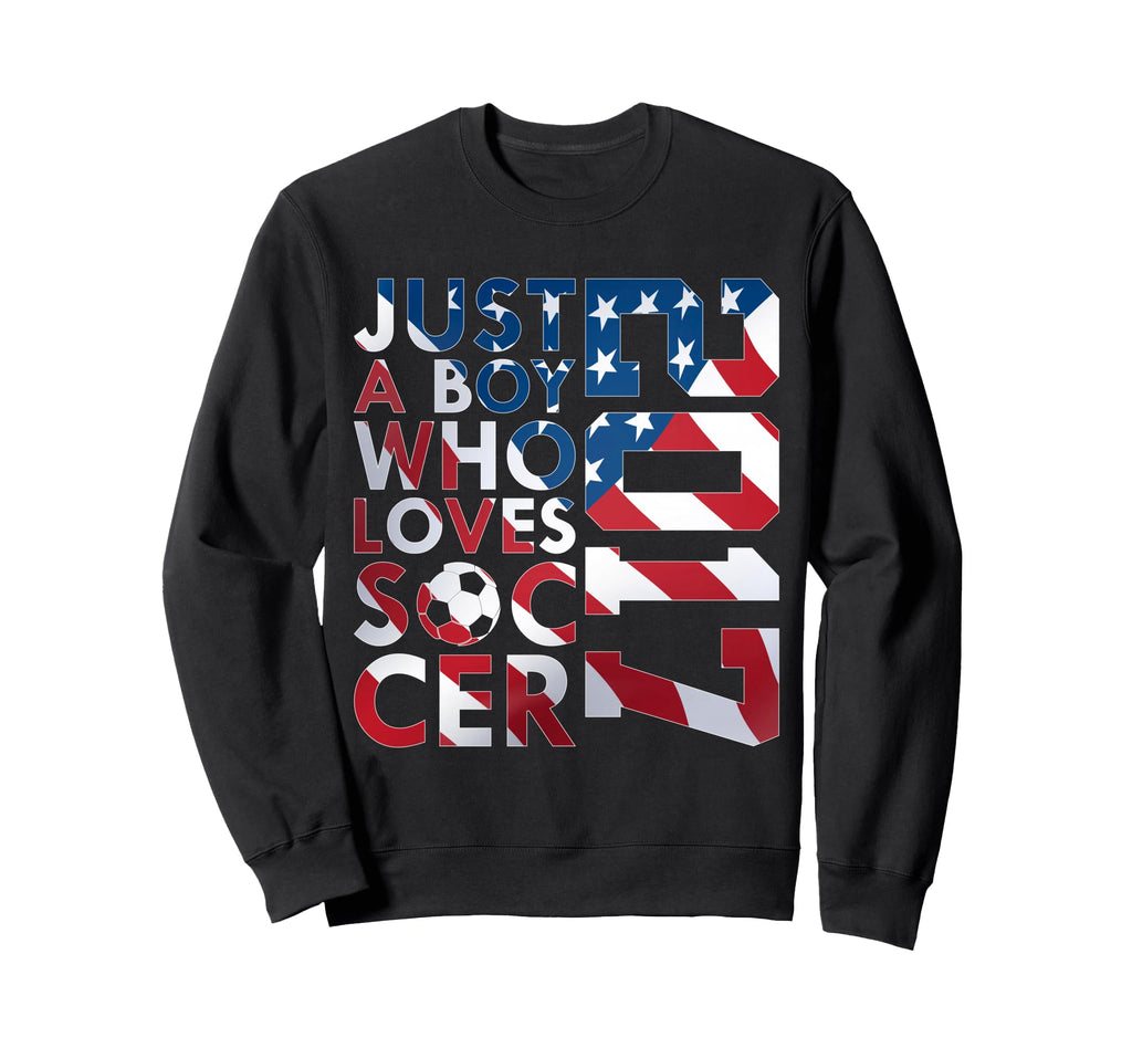 2017 Just Who Loves Soccer 9Th Sweatshirt - Aesthetic Graphic Unisex
