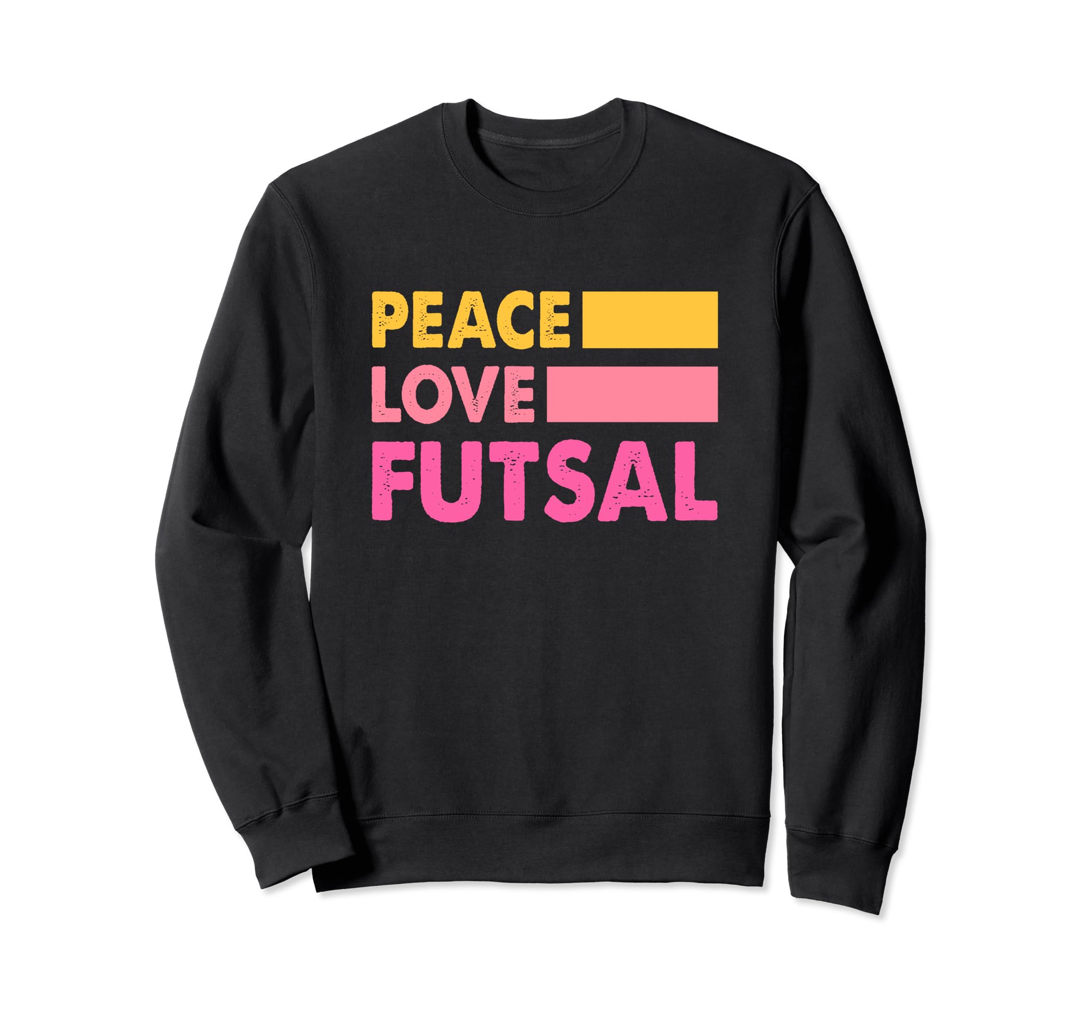 Peace Love Futsal Indoor Soccer Sweatshirt - Novelty Apparel Men Women