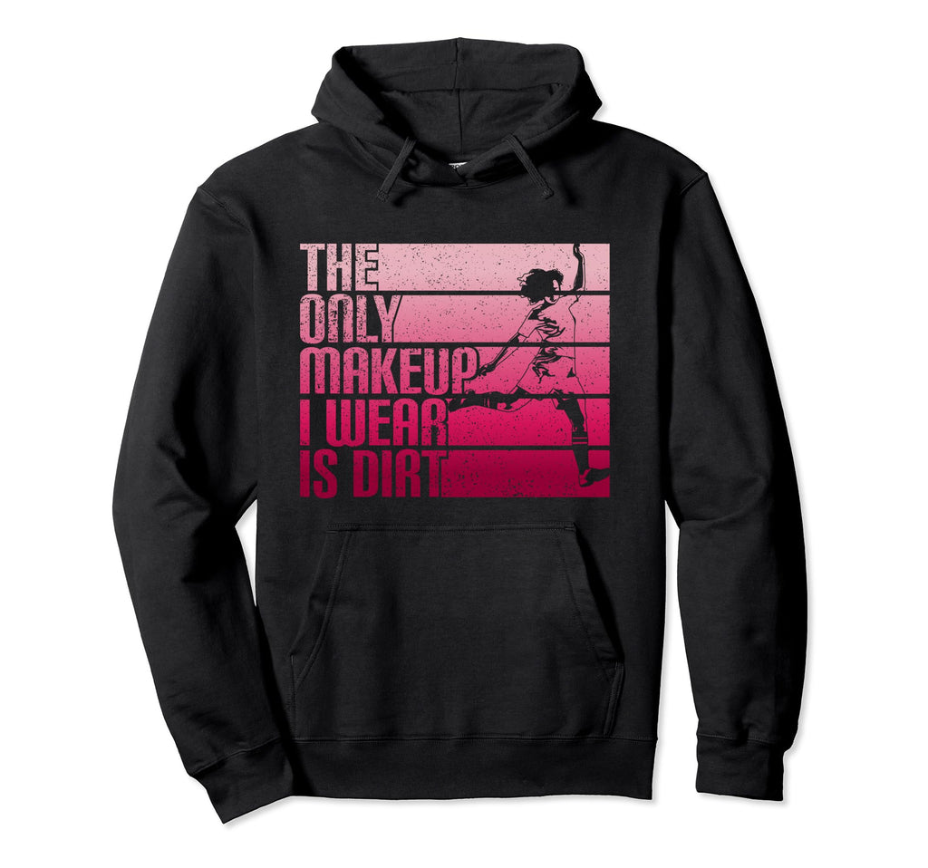 Only Makeup I Wear Is Dirt Soccer Player Gag Hoodie - Trendy Graphic Unisex
