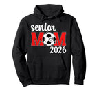 Soccer Senior Mom 2026 Soccer Player Hoodie - Streetwear Style for Adults