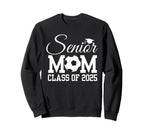 Senior Soccer Mom Class 2025 Graduation Sweatshirt - Unique Graphic Unisex