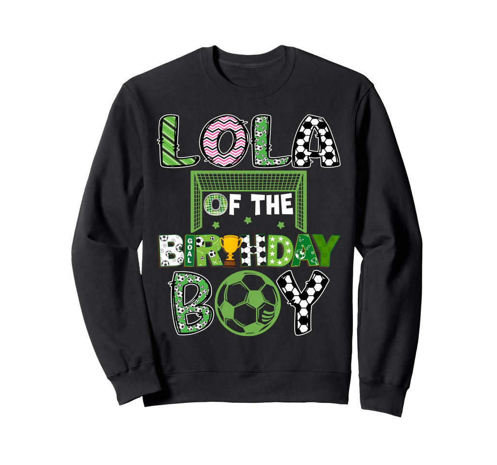 Lola Birthday Soccer Player Birthday Sweatshirt - Streetwear Style Unisex