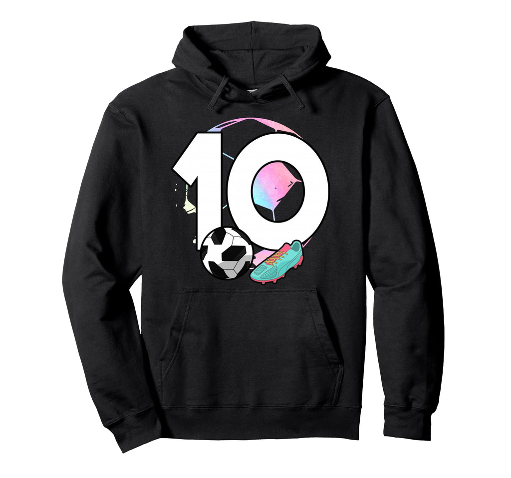 10Th Birthday Soccer Player Football Hoodie - Fun Novelty Design Men Women