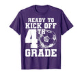 Ready To Kick Off 4Th Grade First Day T-Shirt - Custom Art Print Men Women
