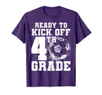Ready To Kick Off 4Th Grade First Day T-Shirt - Custom Art Print Men Women