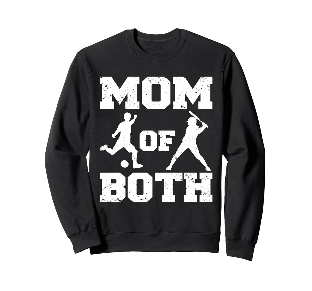 Mom Both Funny Soccer Baseball Mom Sweatshirt - Aesthetic Graphic Unisex