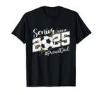 Proud Dad 2025 Senior Soccer Ball T-Shirt - Casual Everyday Wear Unisex