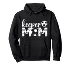 Soccer Keeper Mom Proud Mother Soccer Hoodie - Graphic Print for Adults