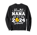 Proud Nana 2024 Senior Funny Sweatshirt - Casual Everyday Wear Unisex