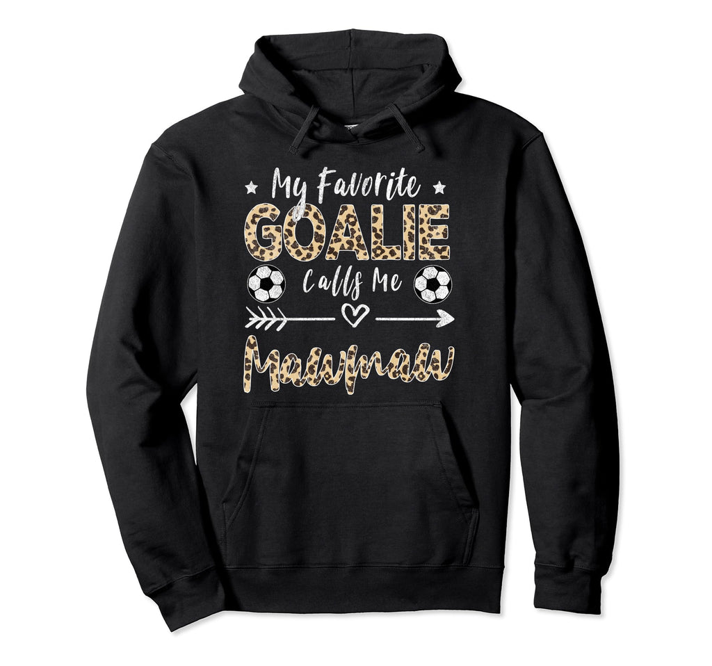 My Favorite Goalie Calls Me Mawmaw Hoodie - Custom Art Print for Adults
