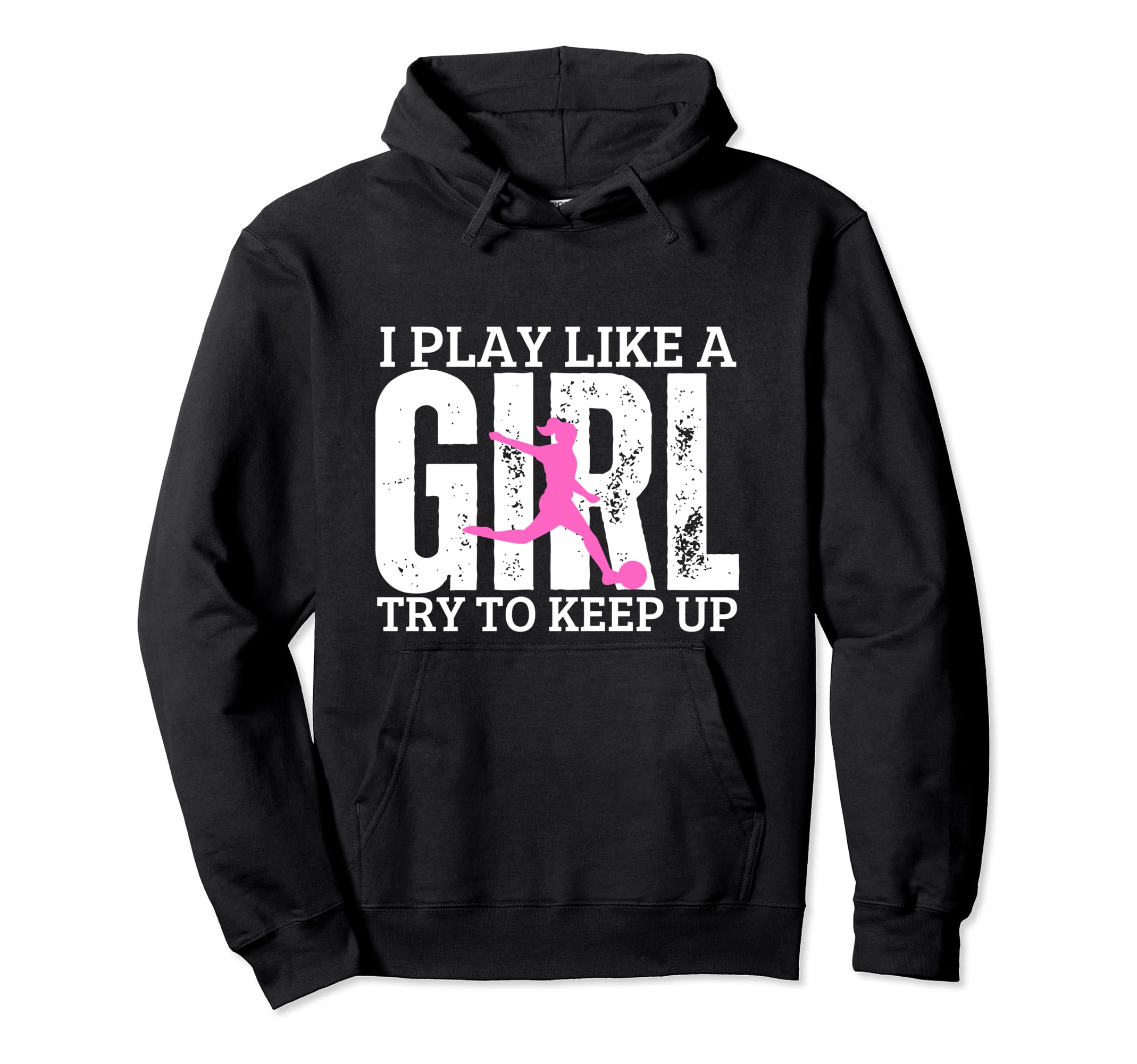 Soccer Player I Play Like Funny Soccer Hoodie - Aesthetic Graphic Unisex