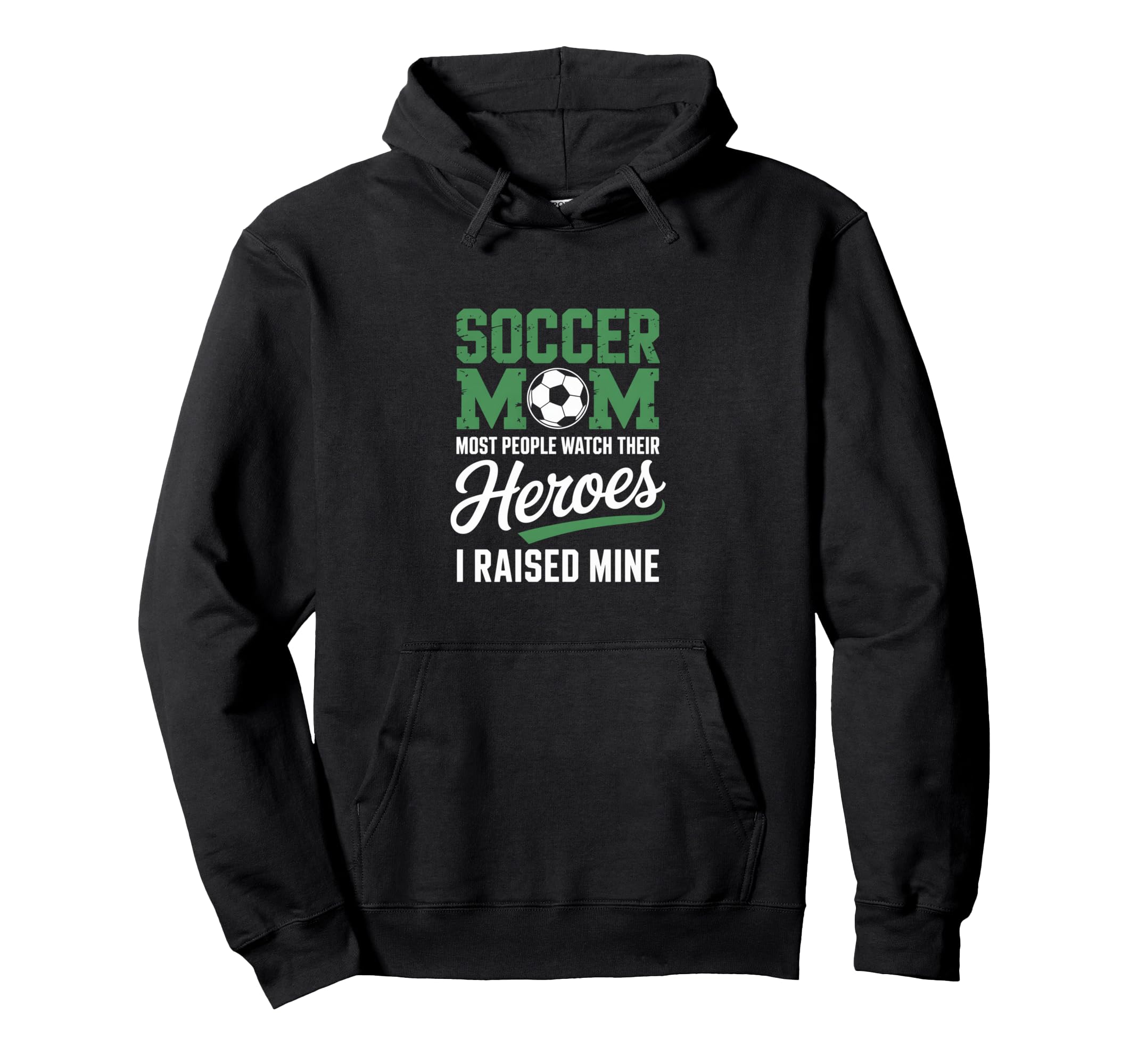Soccer Mom Most People Watch Their Hoodie - Unique Graphic Men Women