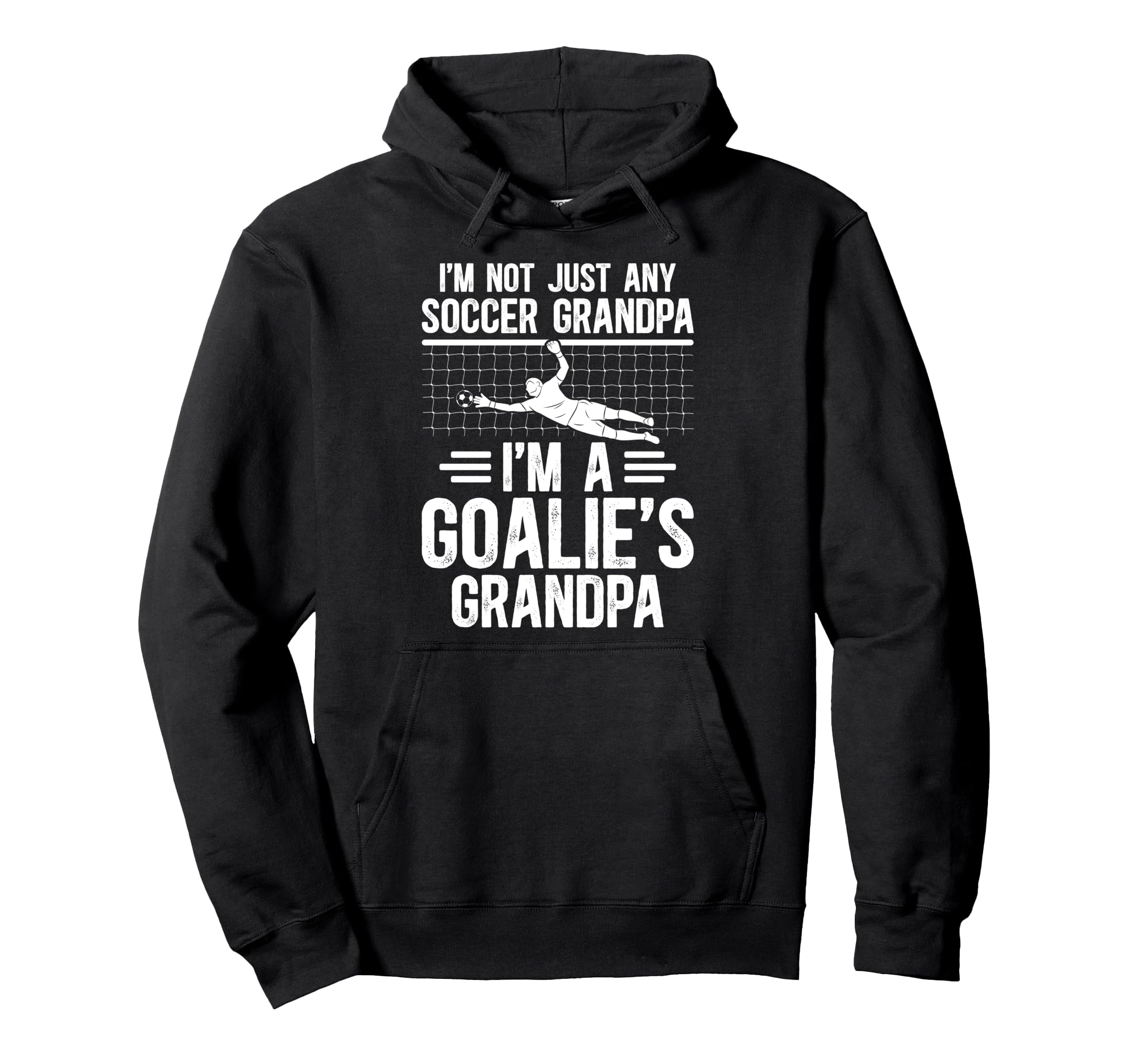 Im Soccer Goalie Grandpa Soccer Hoodie - Custom Art Print for Adults