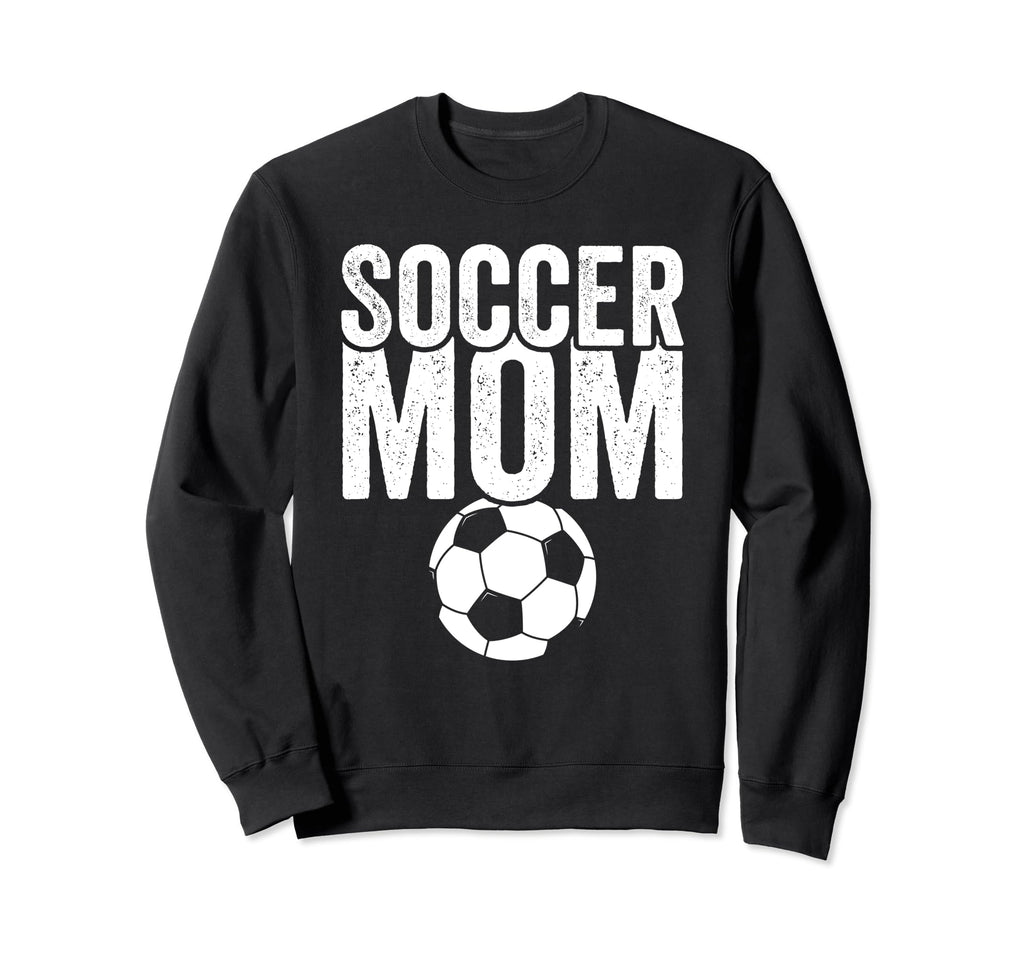 Soccer Mom Soccer Football Mom Sweatshirt - Fun Novelty Design Men Women