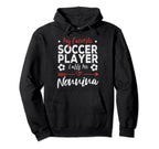 My Favorite Soccer Player Calls Me Hoodie - Aesthetic Graphic for Adults
