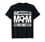 Warning Soccer Mom Will Yell Loudly T-Shirt - Streetwear Style Men Women