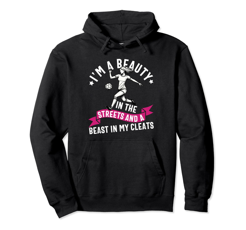 Im Beauty Streets Soccer Daughter Hoodie - Custom Art Print for Adults