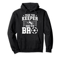 Funny Soccer Keeper Brother Soccer Goalie Hoodie - Unique Graphic Unisex