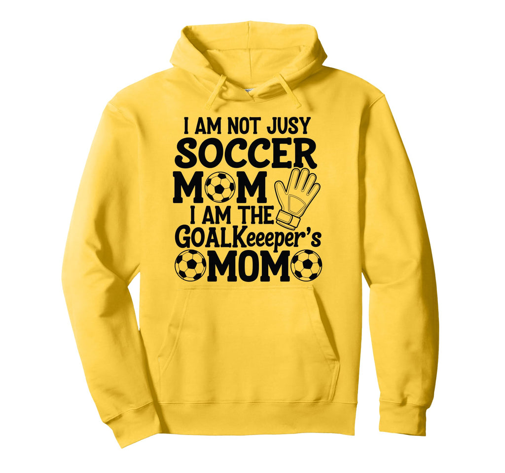I Am Not Just Soccer Mom I Am Hoodie - Aesthetic Graphic for Adults