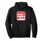 Danger Do Not Feed Goalie Hockey And Hoodie - Custom Art Print Unisex