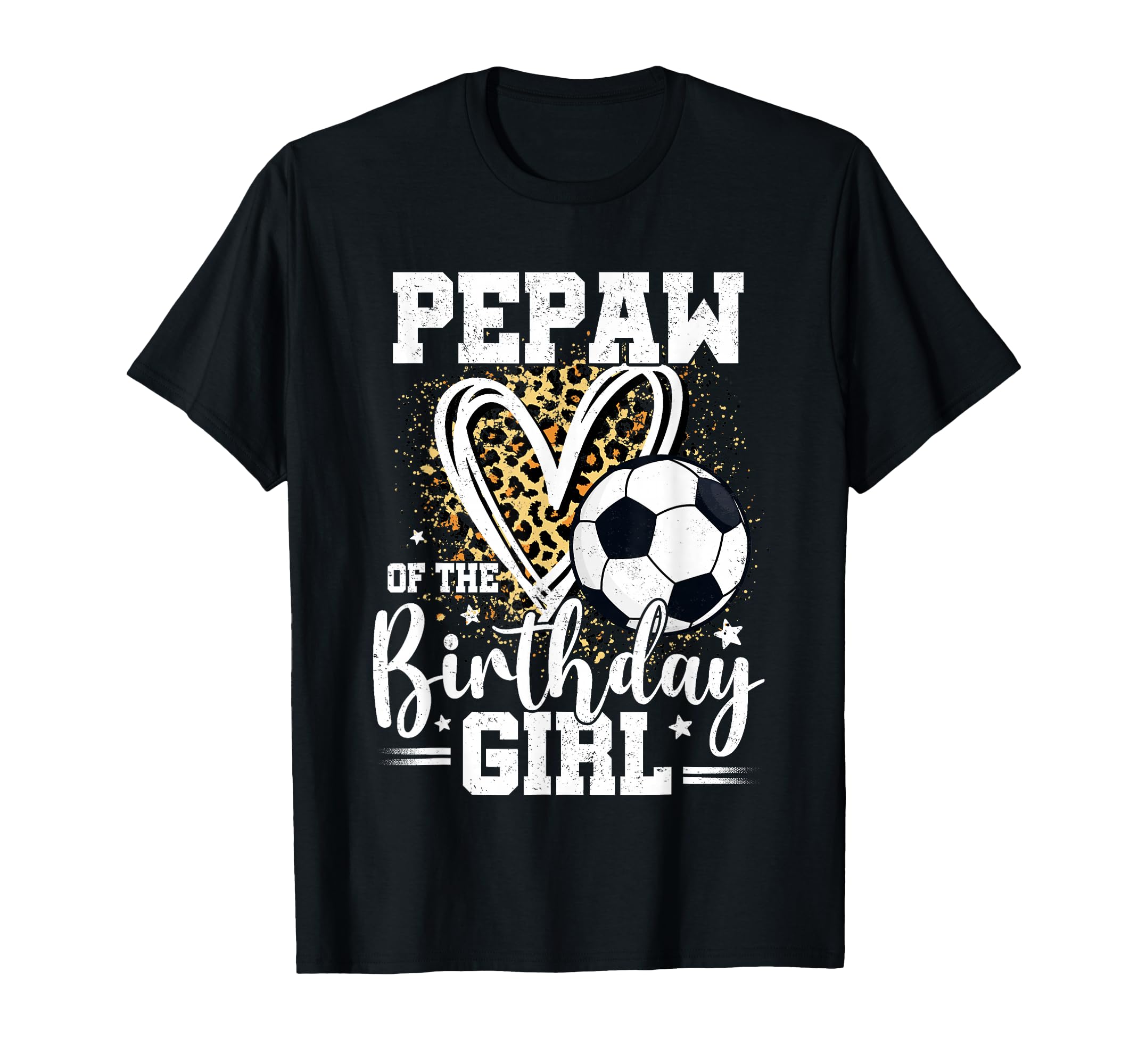 Pepaw Birthday Soccer Ball Leopard T-Shirt - Minimalist Print Men Women