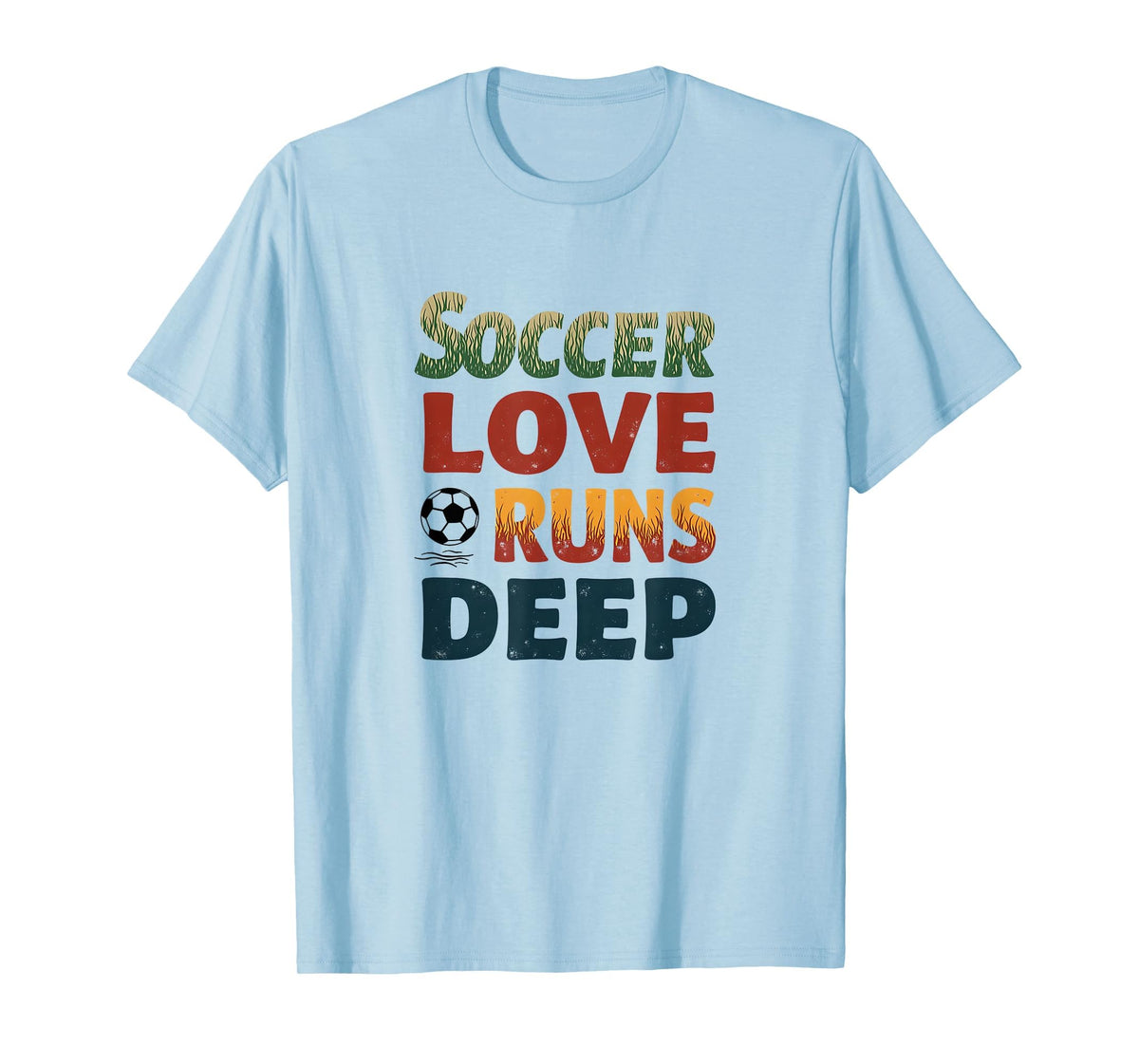 Soccer Love Runs Deep Passion T-Shirt - Novelty Apparel Unisex