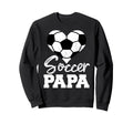 Soccer Papa Heart Funny Soccer Sweatshirt - Fun Novelty Design Men Women