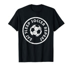 Eat Sleep Soccer Repeat Player T-Shirt - Streetwear Style Men Women