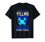 I Not Yelling This Is Just My Soccer T-Shirt - Aesthetic Graphic Men Women