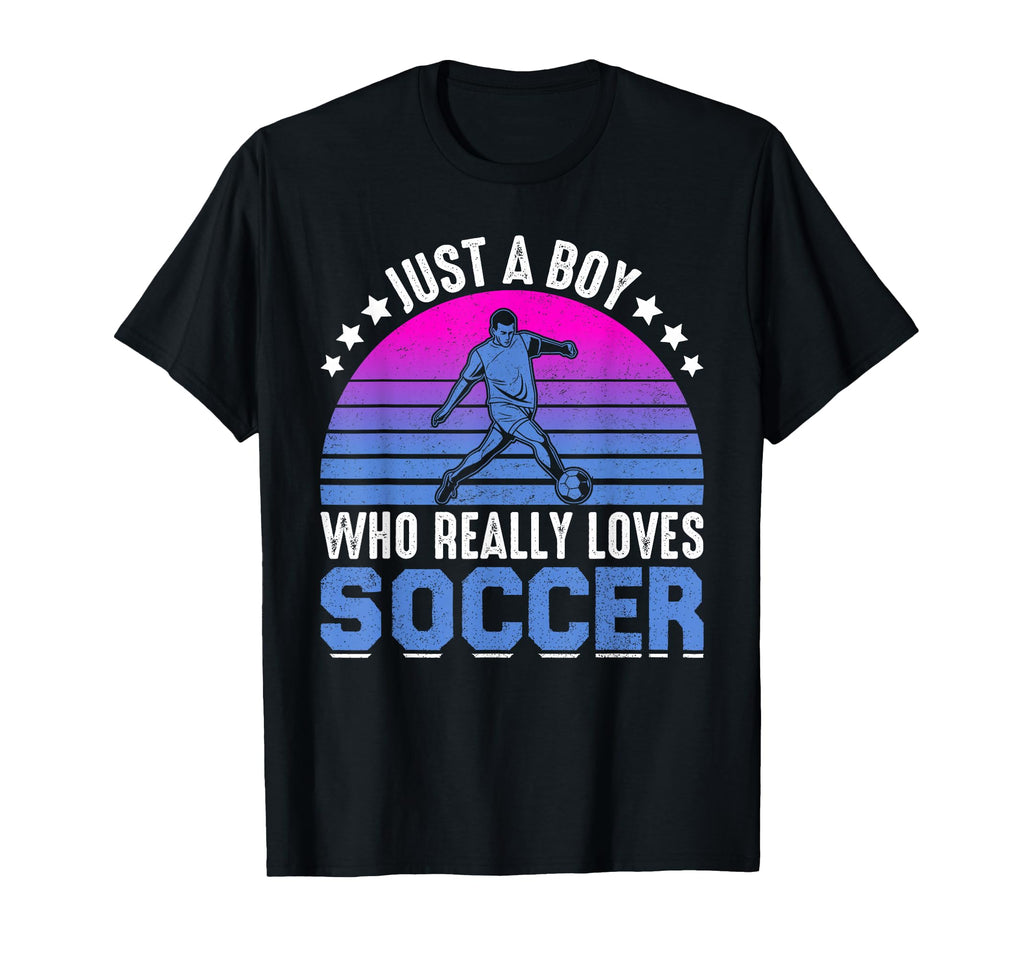 Just Who Really Loves Soccer Play Gift T-Shirt - Unique Graphic Men Women
