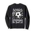 Soccer Senior 2027 Stepdad Final Set Sweatshirt - Trendy Graphic Men Women