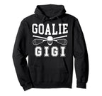 Lacrosse Goalie Gigi Lacrosse Goalkeeper Hoodie - Unique Graphic Unisex
