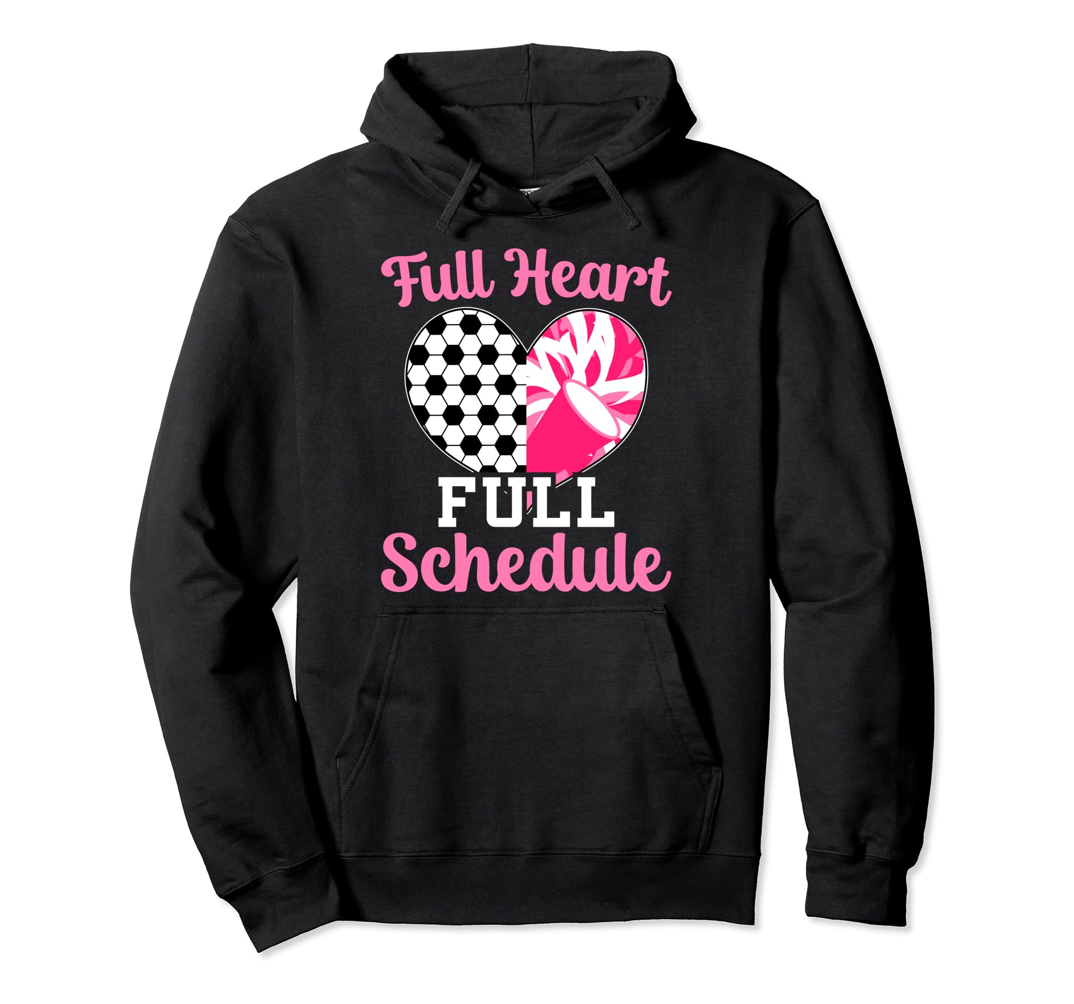 Full Heart Full Schedule Cheer And Soccer Hoodie - Custom Art Print Unisex