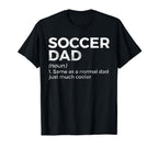 Funny Soccer Dad Definition T-Shirt - Trendy Graphic for Adults